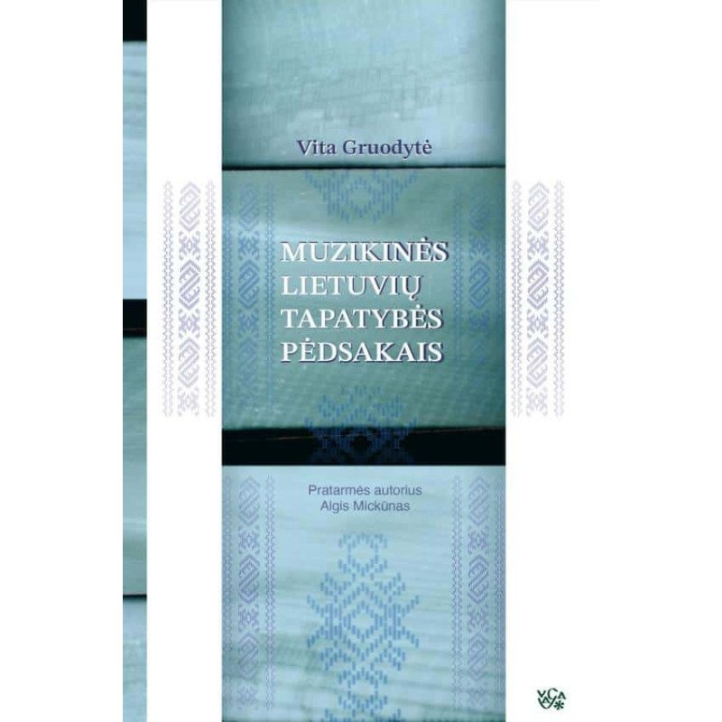 Muzikinės lietuvių tapatybės pėdsakais (Su defektu)