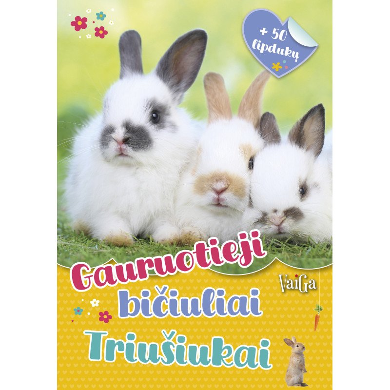 Gauruotieji bičiuliai. Triušiukai