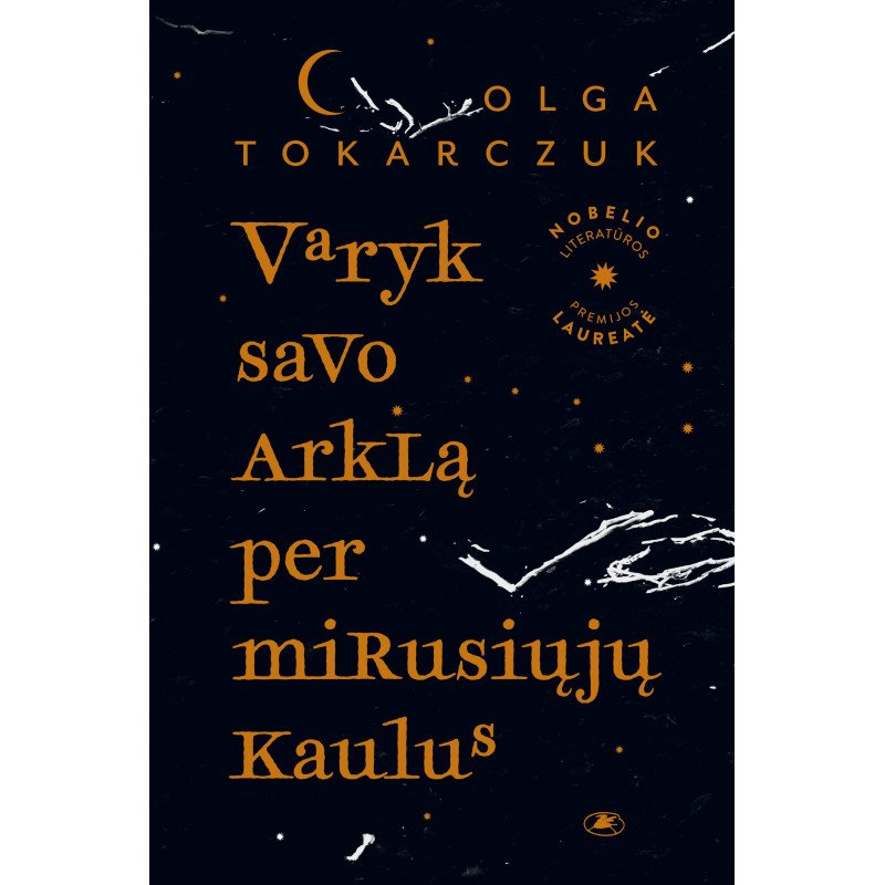 Varyk savo arklą per mirusiųjų kaulus