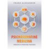 Psichosomatinė medicina: principai ir praktinis taikymas
