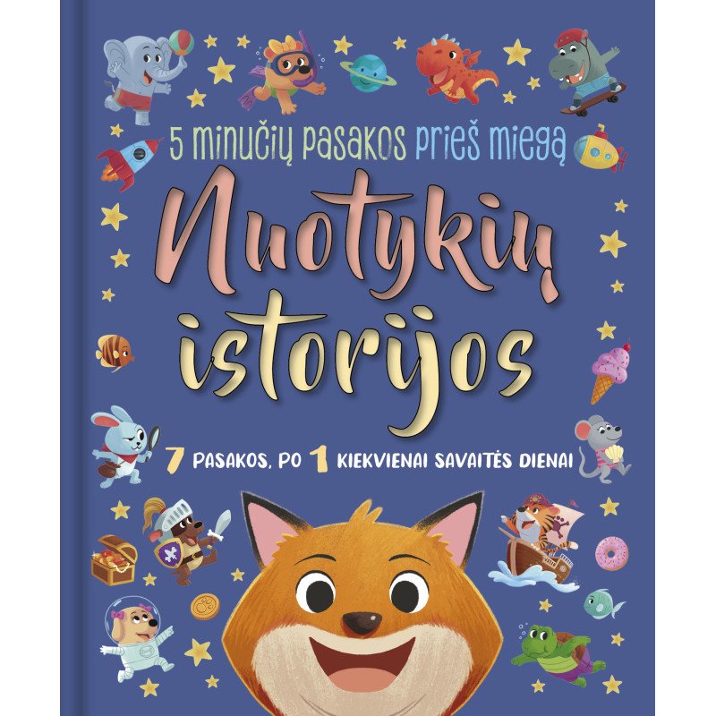 Nuotykių istorijos. 5 minučių pasakos