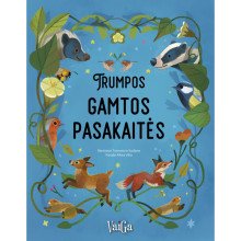 Trumpos gamtos pasakaitės