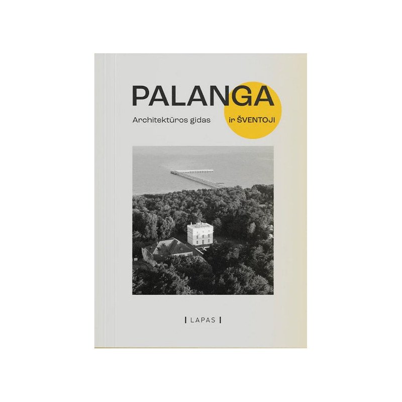 Palanga. Architektūros gidas