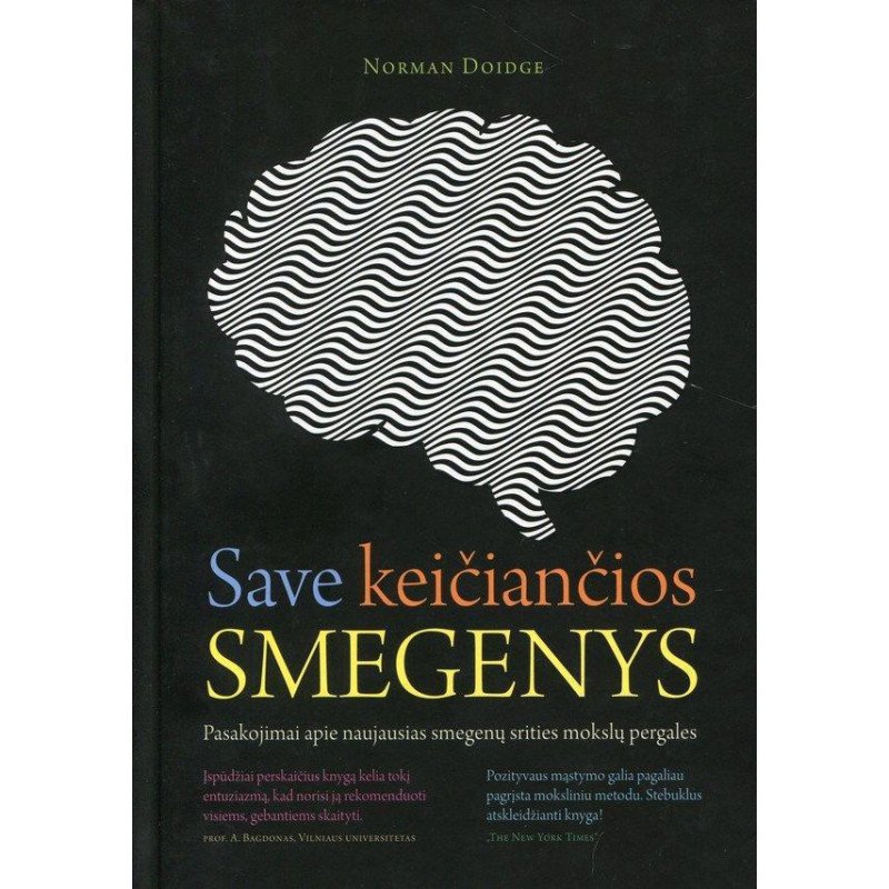 Save keičiančios smegenys