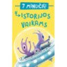 7 minučių istorijos vaikams