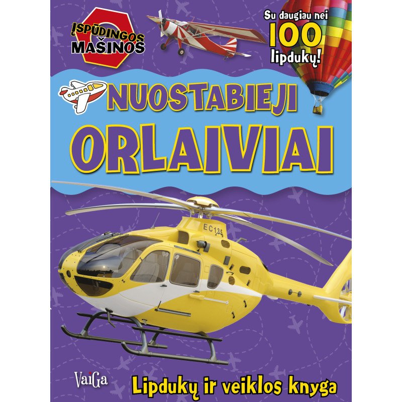 Nuostabieji orlaiviai. Lipdukų ir veiklos knyga