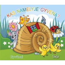 Kas namelyje gyvena? Gyvūnai