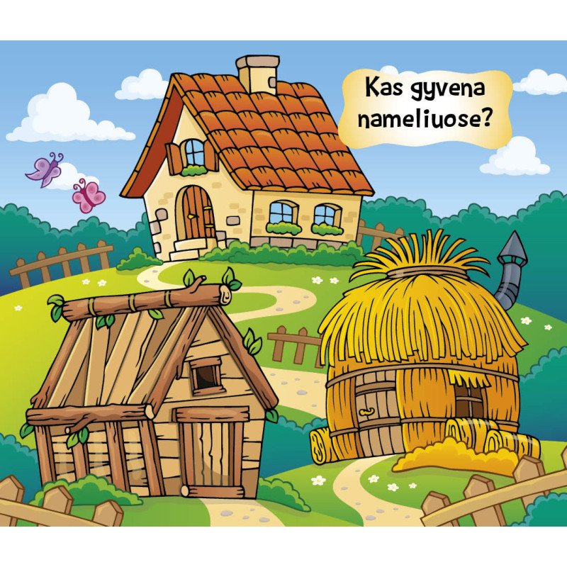 Kas namelyje gyvena? Pasakos