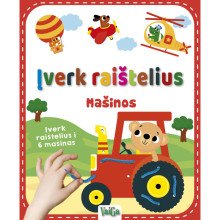 Įverk raištelius. Mašinos