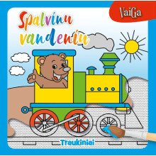 Spalvinu vandeniu. Traukiniai