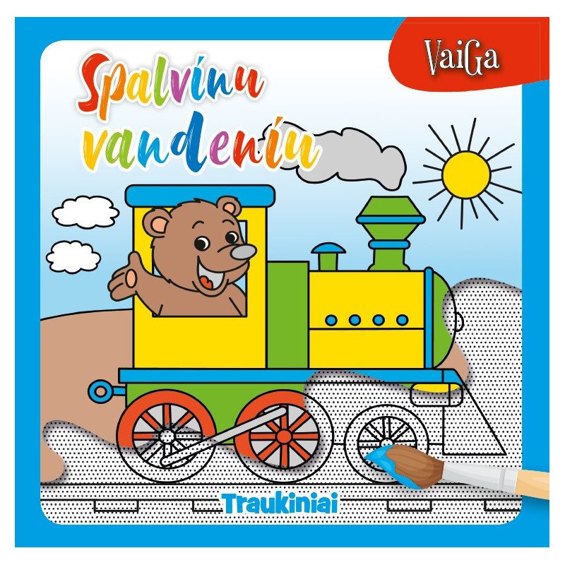 Spalvinu vandeniu. Traukiniai