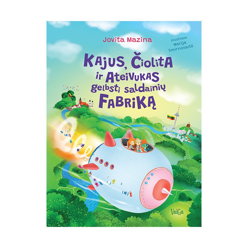 Kajus, Čiolita ir Ateivukas gelbsti saldainių fabriką