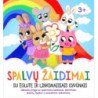 Spalvų žaidimai. Su Eglute ir linksmaisiais gyvūnais