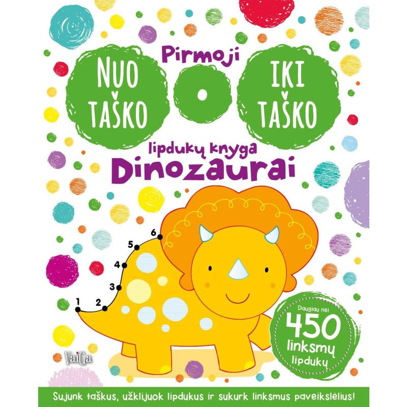 Pirmoji nuo taško iki taško lipdukų knyga. Dinozaurai