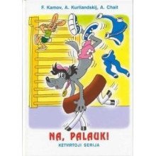 Na, palauk! Ketvirtoji serija