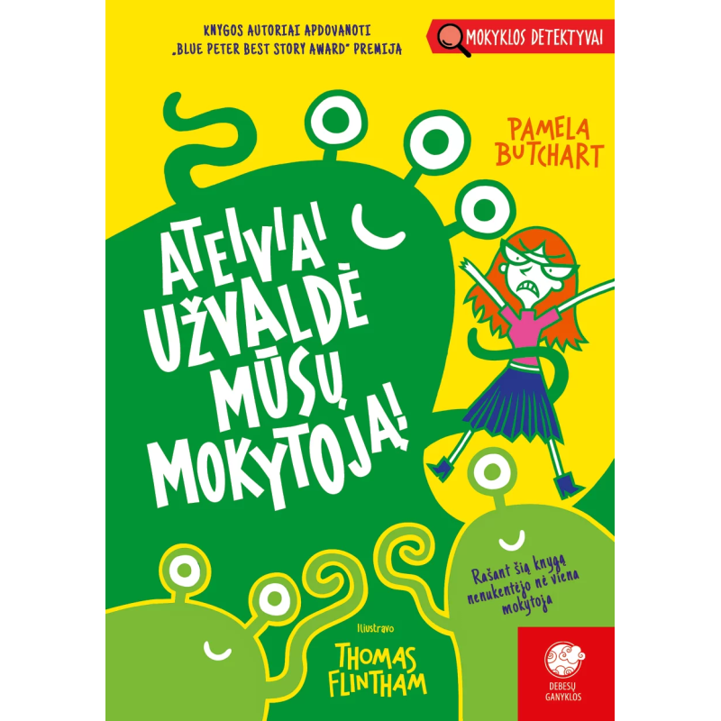 Ateiviai užvaldė mūsų mokytoją