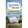Legendų takais. 100 įdomiausių Lietuvos dvarų